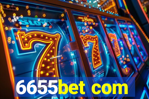 6655bet com